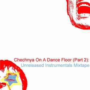 Nambavan - Chechnya On A Dance Floor (Part 2) download flac mp3