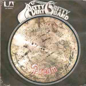 Nitty Gritty Dirt Band - (All I Have To Do Is) Dream download flac mp3