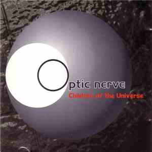 Optic Nerve - Children Of The Universe download flac mp3