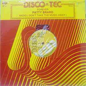 Patty Brard - Forever / Radio (Don't Take The Music Away) flac mp3 download