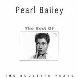 Pearl Bailey - The Best Of The Roulette Years download flac mp3