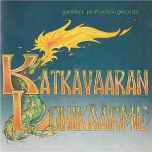 Pekka Pohjola Group - Kätkävaaran Lohikäärme download flac mp3