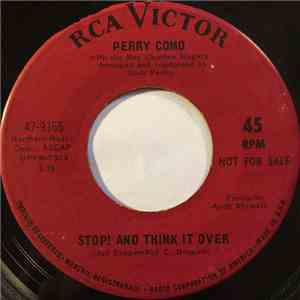 Perry Como - Stop! And Think It Over / How Beautiful The World Can Be download flac mp3