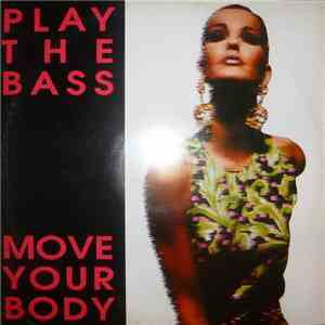 Play The Bass - Move Your Body download flac mp3