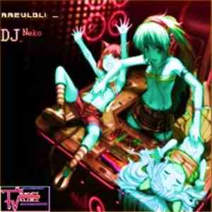 RaevLoli - Dj Neko download flac mp3