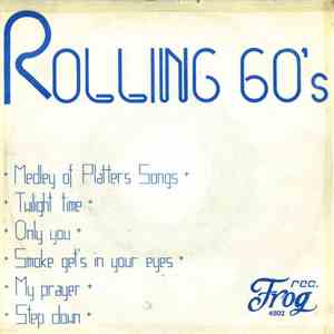 Rolling 60's - Medley of Platters-Songs / Step down flac mp3 download