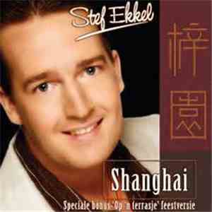 Stef Ekkel - Shanghai download flac mp3
