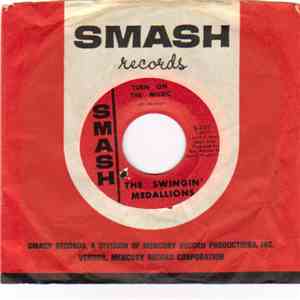 Swingin' Medallions - Turn On The Music/Summer's Not The Same This Year download flac mp3