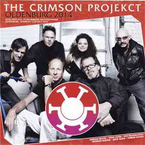 The Crimson Projekct - Oldenburg 2014 download flac mp3