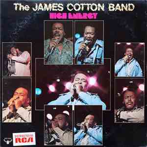 The James Cotton Band - High Energy download flac mp3