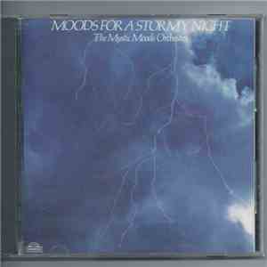 The Mystic Moods Orchestra - Moods For A Stormy Night download flac mp3