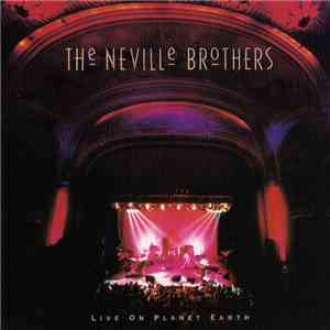 The Neville Brothers - Live On Planet Earth download flac mp3