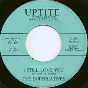 The Superlatives  - I Still Love You flac mp3 download
