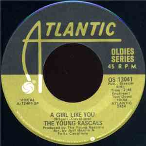 The Young Rascals - A Girl Like You / Good Lovin' download flac mp3
