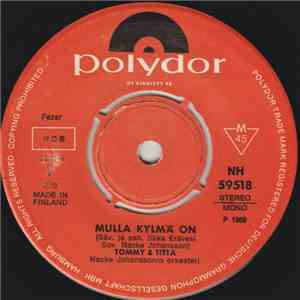 Tommy  & Titta - Mulla Kylmä On download flac mp3