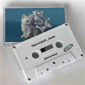 Various - Play It Loudly #1 / Covers download flac mp3