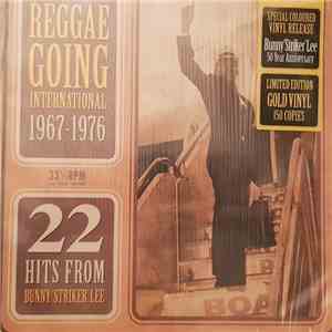 Various - Reggae Going International 1967-1976: 22 Hits From Bunny 'Striker' Lee download flac mp3