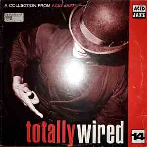 Various - Totally Wired 14 download flac mp3