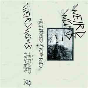 Weird Womb - The Pleasures of Being Booed download flac mp3
