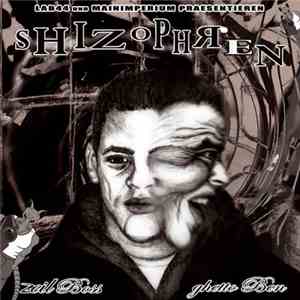 Zeilboss - Shizophren download flac mp3