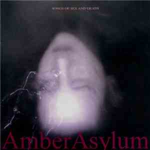 Amber Asylum - Songs Of Sex And Death download flac mp3