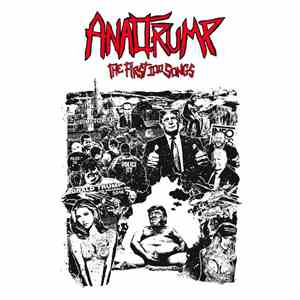 Anal Trump - The First 100 Songs download flac mp3