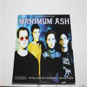 Ash - Maximum Ash (The Unauthorised Biography Of Ash) download flac mp3