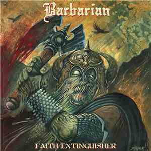 Barbarian  - Faith Extinguisher download flac mp3