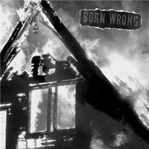 Born Wrong - Born Wrong download flac mp3