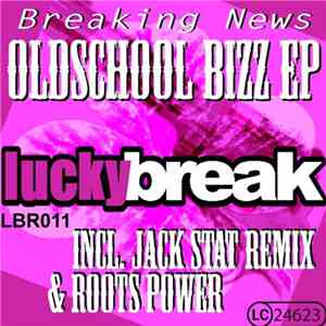 Breaking News  - Oldschool Bizz EP download flac mp3