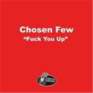 Chosen Few - Fuck You Up download flac mp3