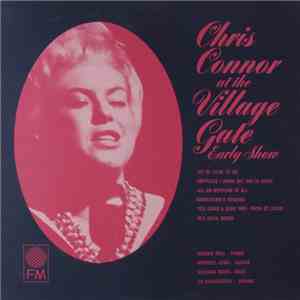 Chris Connor - At The Village Gate Early Show/Late Show download flac mp3