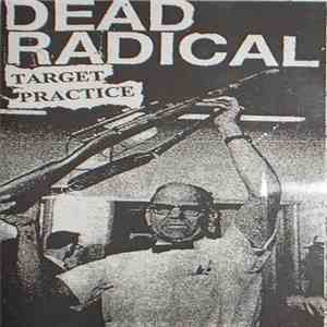 Dead Radical - Target Practice download flac mp3