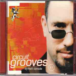 DJ Matt Consola - Circuit Grooves 9.1 download flac mp3