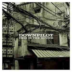 Downpilot - This Is The Sound download flac mp3
