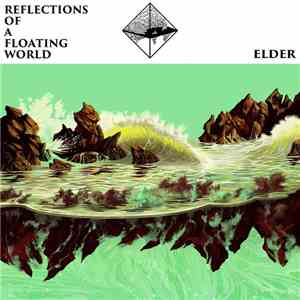 Elder  - Reflections Of A Floating World download flac mp3