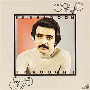 فریدون فروغی = Fereidoon Foroughi - فریدون فروغی = Fereidoon Foroughi download flac mp3