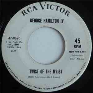 George Hamilton IV - Twist Of The Wrist / Write Me A Picture flac mp3 download