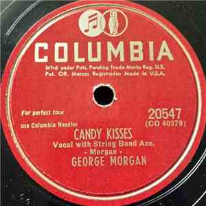 George Morgan  - Candy Kisses / Please Don't Let Me Love You download flac mp3