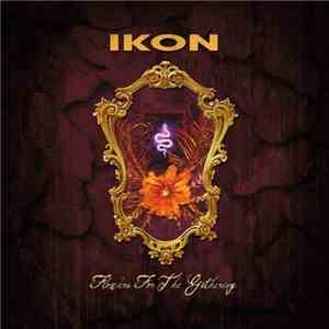 Ikon  - Flowers For The Gathering download flac mp3