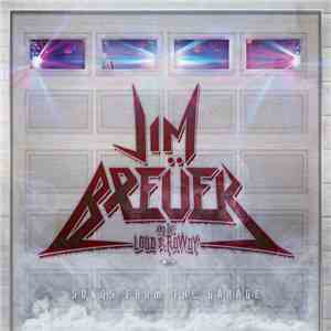 Jim Breuer And The Loud & Rowdy - Songs From The Garage flac mp3 download