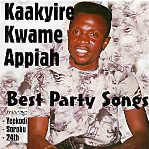 Kaakyire Kwame Appiah - Best Party Songs download flac mp3