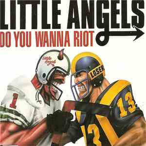 Little Angels - Do You Wanna Riot download flac mp3