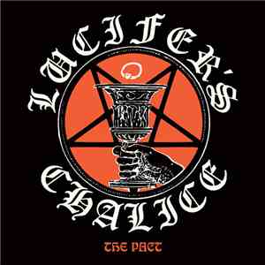 Lucifer's Chalice - The Pact download flac mp3