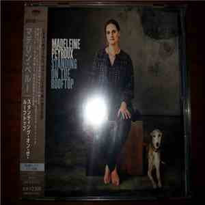 Madeleine Peyroux - Standing On The Rooftop download flac mp3