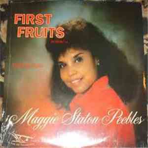 Maggie Staton-Peebles - First Fruits (Proverbs 3.9)(Jesus Is Here) download flac mp3