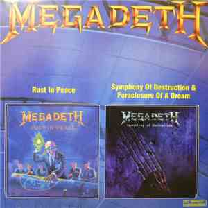 Megadeth - Rust In Peace / Symphony Of Destruction & Foreclosure Of A Dream download flac mp3
