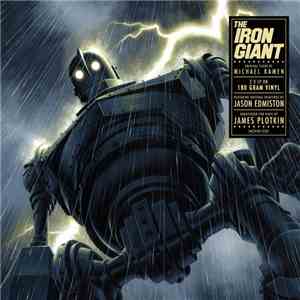 Michael Kamen - The Iron Giant (Original Score By Michael Kamen) download flac mp3