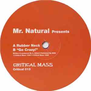 Mr. Natural - Rubber Neck / "Go Crazy!" download flac mp3