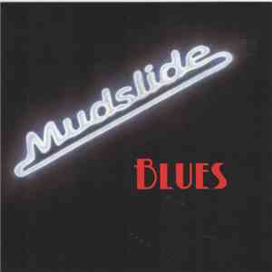 Mudslide  - Blues download flac mp3